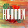 Forbidden