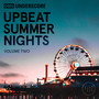 Upbeat Summer Nights, Vol. 2