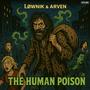 The Human Poison (with Arven)