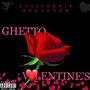 Ghetto Valentines (Explicit)