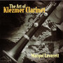 The Art Of Klezmer Clarinet