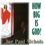 How Big Is God?