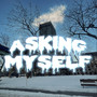 Asking Myself (Explicit)