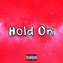 Hold On (Explicit)