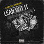 Lean With It (Explicit)