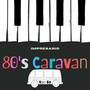 80's Caravan