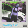 Having Fun (Explicit)