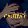 CAUTIVO