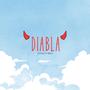 DIABLA (feat. BUCCI) [Explicit]