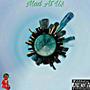 Mad At Us (Explicit)