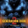 Generation Iron 2 (Original Motion Picture Soundtrack)