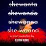 She Wanna (Explicit)