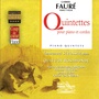 Fauré : Quintettes pour piano & cordes