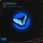 Someone To Hold (Be Alone) [Explicit]