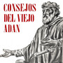 Consejos Del Viejo Adán