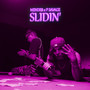 Slidin' (Explicit)