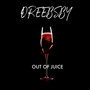 Out of Juice (Explicit)