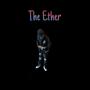 The Ether (Explicit)