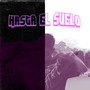 Hasta el Suelo (Explicit)