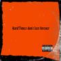 Hard Times Dont last Forever (feat. Mciver) [Explicit]