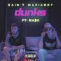 Dunks (feat. Nash) [Explicit]