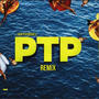 PTP REMIX (Explicit)