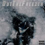 ØutTheFreezer (Explicit)