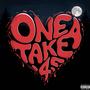 One take 4 (Explicit)