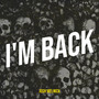 I'm Back (Explicit)