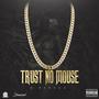 TRUST NO MOUSE (Explicit)