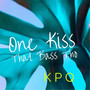 One Kiss (That Bass Tho)