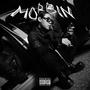 MOBBIN (feat. EK, KOR KASH) [Explicit]