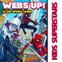 Webs Up! To the Spidey Team