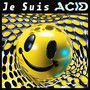 Je Suis Acid (Maltitz Remix)