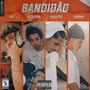 Bandidão (Explicit)