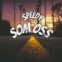 Speedy-Som oss (Explicit)