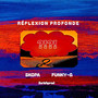 Réflexion Profonde (Explicit)