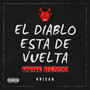 EL DIABLO ESTA DE VUELTA (Remix) [Explicit]