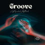 Groove (feat. ItzBooda) [Explicit]