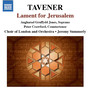 Tavener: Lament for Jerusalem