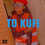 To Kufi (Explicit)