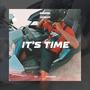 Its Time (Explicit)