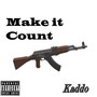 Make It Count (Explicit)