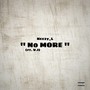 No More (Explicit)