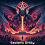 Esoteric Entity (Explicit)