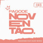 Pagode Noventão (Feats) : Você Faz Falta