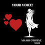 Your Voice!