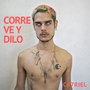 Corre Ve Y Dilo