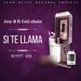 Si te llama (feat. Jou-B & Cali Chain) [Explicit]