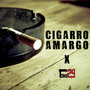 Cigarro Amargo (Explicit)